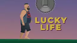 Lucky Life - navigate dangerous traps and obstacles to survive and reach the finish line unharmed.