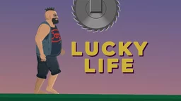 Lucky Life - navigate dangerous traps and obstacles to survive and reach the finish line unharmed.