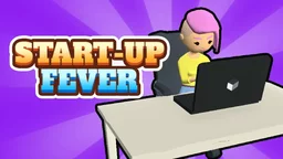 StartUp Fever - manage a bustling startup, build your empire from paper trails to tech titan.